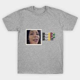 Wawa Doopa Doopa Doo! T-Shirt